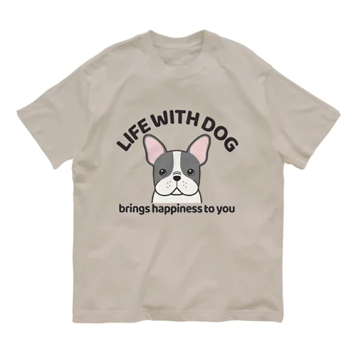 犬と共に(フレンチブル/パイド)  オーガニックコットンTシャツ