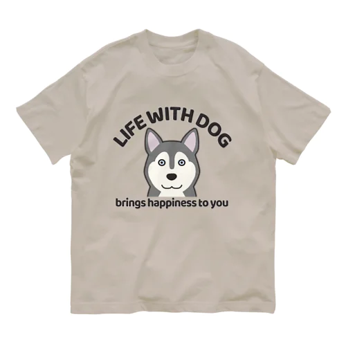 犬と共に(ハスキー)  Organic Cotton T-Shirt