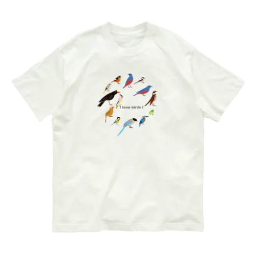 I love birds A  オーガニックコットンTシャツ