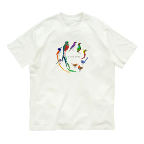I love birds E   Organic Cotton T-Shirt