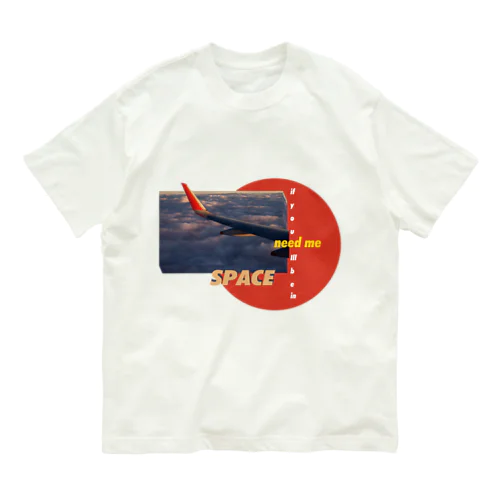 I'll be in space オーガニックコットンTシャツ
