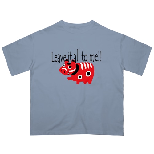 私に任せなさいっ！！ Oversized T-Shirt