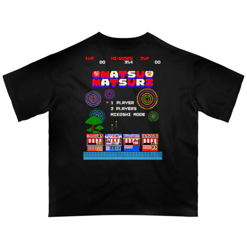 【バックプリント】レトロゲーム風な夏祭り オーバーサイズTシャツ