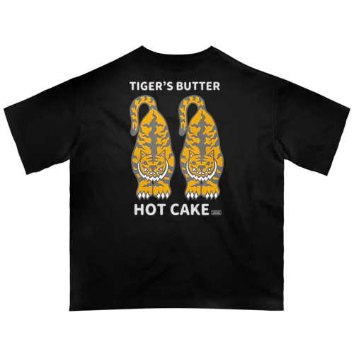 TIGER BUTTER HOT CAKE 濃色 オーバーサイズTシャツ