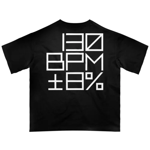 130BPM±8% オーバーサイズTシャツ