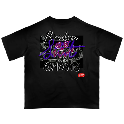 Paradise of GHOSTS Oversized T-Shirt