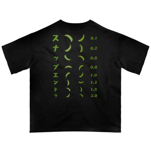 [★バック] スナップエンドウ【視力検査表パロディ】 オーバーサイズTシャツ