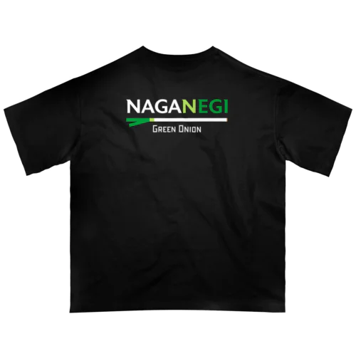 [★バック] NAGANEGI オーバーサイズTシャツ