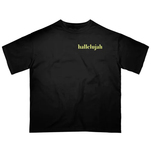 hallelujah オーバーサイズTシャツ