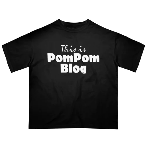 Mutant Pom Pom Blog Logo（white） オーバーサイズTシャツ