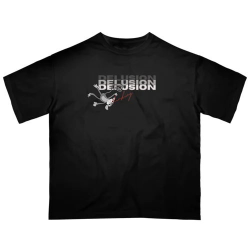 Delusion オーバーサイズTシャツ