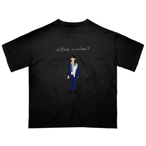 office worker? オーバーサイズTシャツ