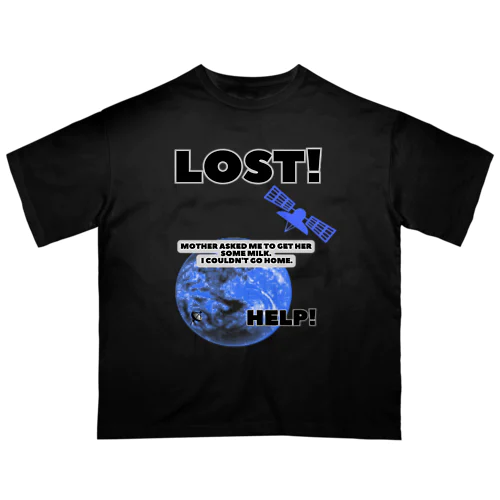 I got lost. オーバーサイズTシャツ