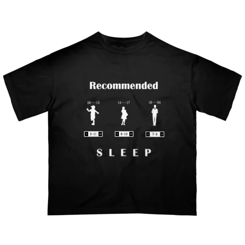 推奨睡眠時間 オーバーサイズTシャツ
