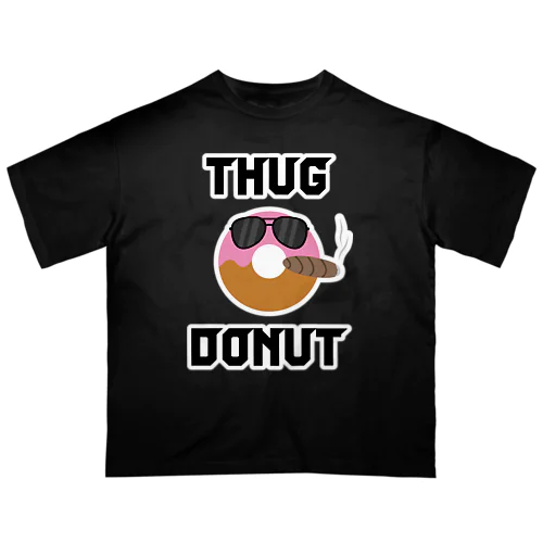 THUG DONUT Oversized T-Shirt