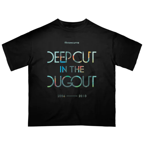throwcurve / DEEP CUT IN THE DUGOUT 2006-2010 Oversized T-Shirt