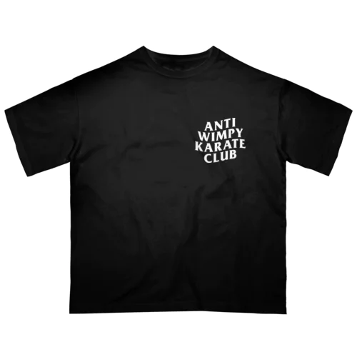 ANTI WIMPY KARATE CLUB オーバーサイズTシャツ