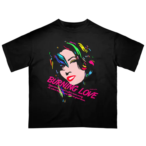 BURNING LOVE オーバーサイズTシャツ