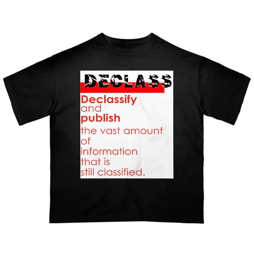 DECLASSーⅡ Oversized T-Shirt