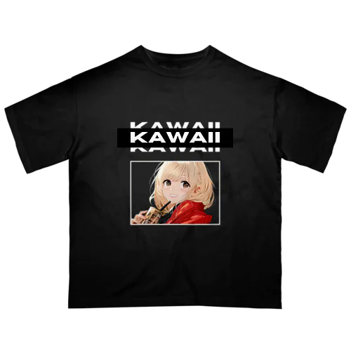 KAWAIIは正義！ Oversized T-Shirt