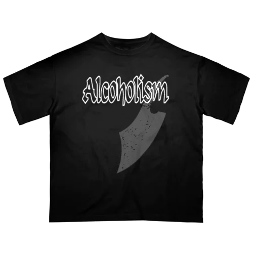 Alcoholism 3 オーバーサイズTシャツ