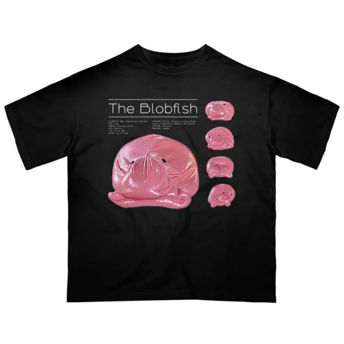 The Blobfish オーバーサイズTシャツ