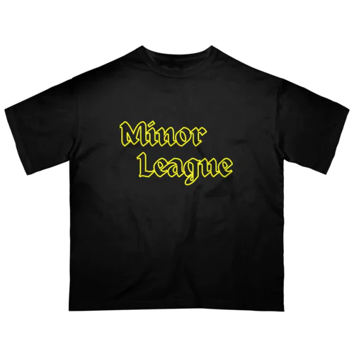 Minor League (32) オーバーサイズTシャツ