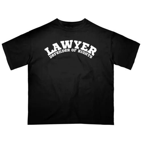 弁護士(Lawyer: Defender of Rights) Oversized T-Shirt