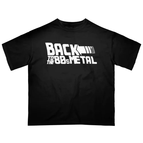 80年代に戻りたい オーバーサイズTシャツ