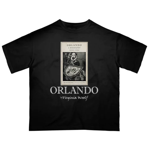 「オーランドー」byヴァージニア・ウルフ オーバーサイズTシャツ