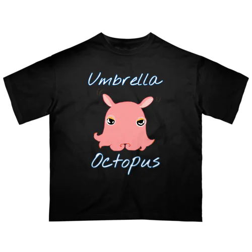 umbrella octopus(めんだこ) 英語バージョン② オーバーサイズTシャツ