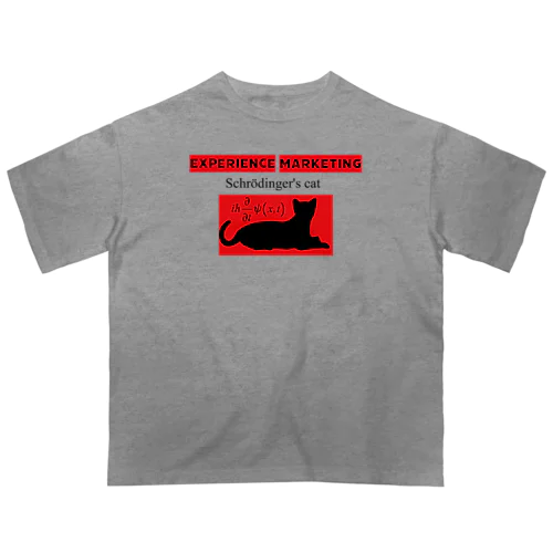 エクスマ　シュレディンガーの猫 001 Oversized T-Shirt