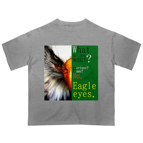 テニス　Eagleeye 富と名声　 Oversized T-Shirt