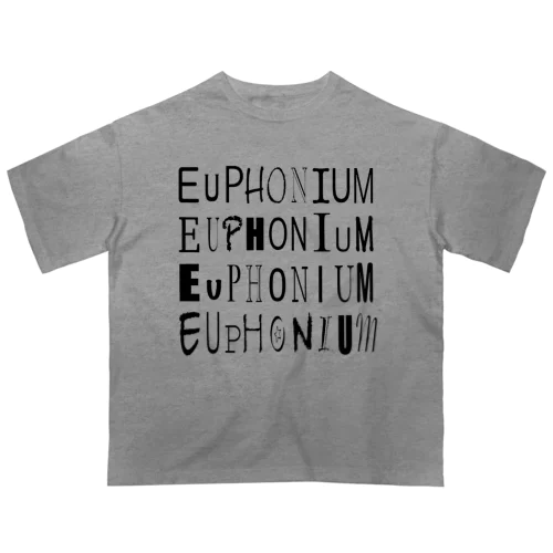 ユーフォニアム連合　EUPHONIUM オーバーサイズTシャツ