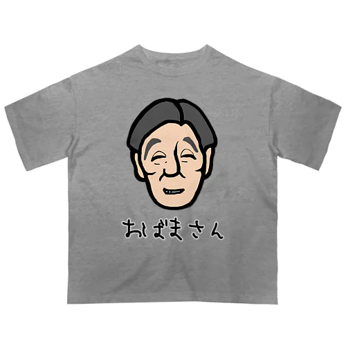 おばまさん Oversized T-Shirt