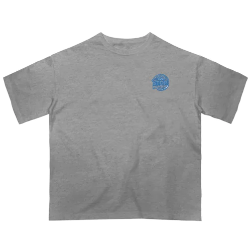 STOP POACHNG(blue) Oversized T-Shirt
