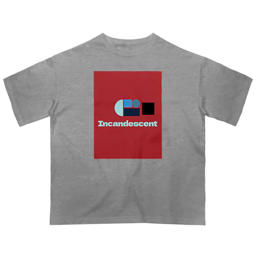 🌟Incandescent🌟白熱した、熱烈な🌟 オーバーサイズTシャツ