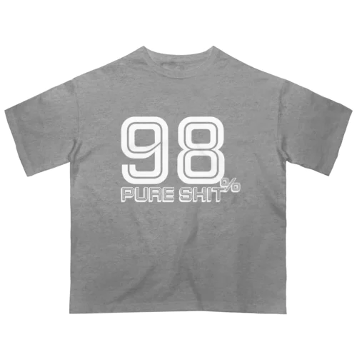 98% Pure Shit Oversized T-Shirt