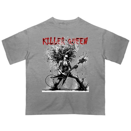 guitar女子(KILLER　 QUEEN) Oversized T-Shirt