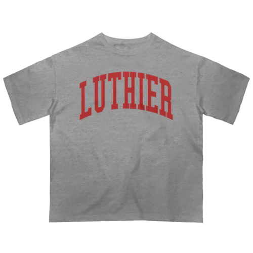 弦楽器製作・修理職人 - Luthier オーバーサイズTシャツ