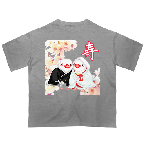 和装婚文鳥ず 寿 オーバーサイズTシャツ