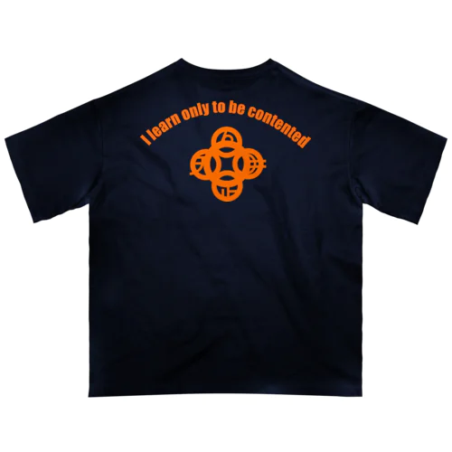 吾唯足知（われただたりるをしる。ショルダーアーチ橙/橙・英語 Oversized T-Shirt