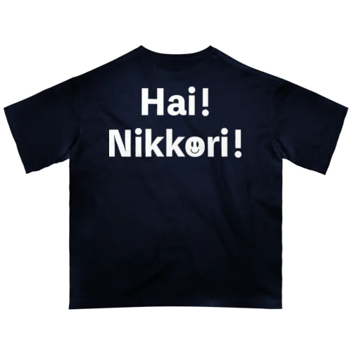 Hai!Nikkori!（はい！にっこり！） オーバーサイズTシャツ