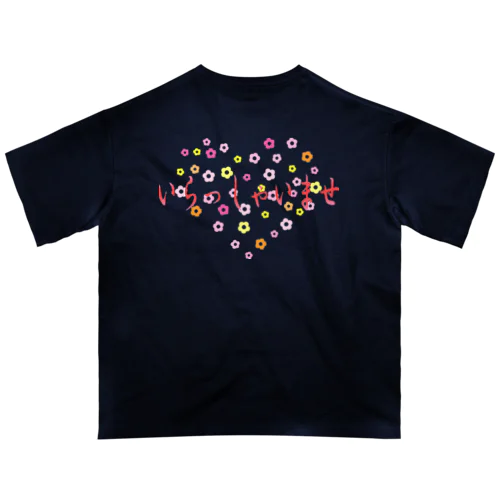 いらしゃいませ　花 オーバーサイズTシャツ