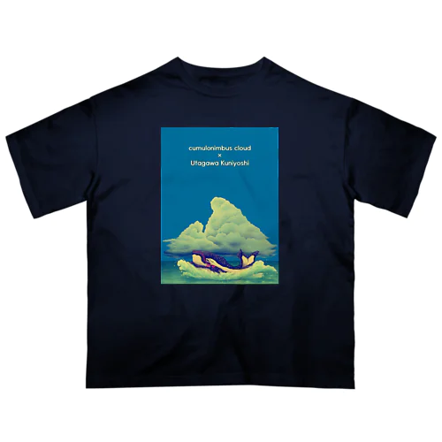 入道雲と歌川国芳の鯨（ちょっぴり派手バージョン） オーバーサイズTシャツ
