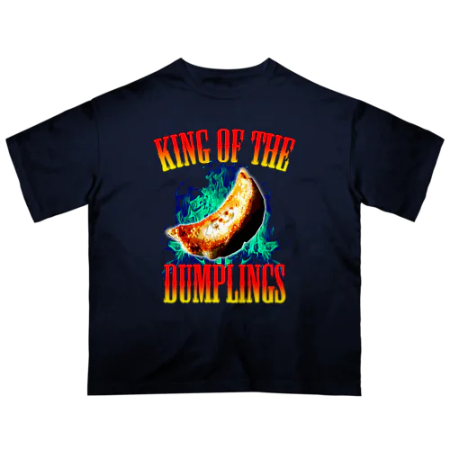 餃子王 KING OF THE DUMPLINGS Oversized T-Shirt