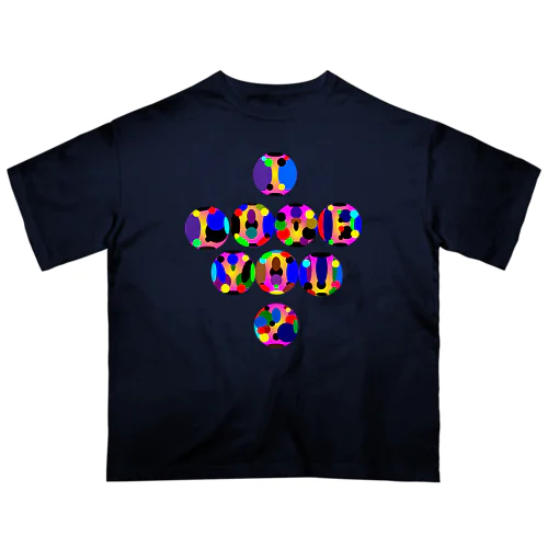 〇文字『I LOVE YOU2 h.t.』 オーバーサイズTシャツ