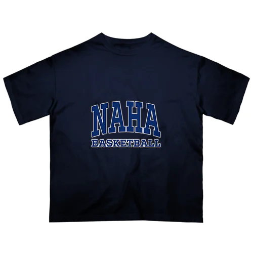 NAHA BASKETBALL オーバーサイズTシャツ