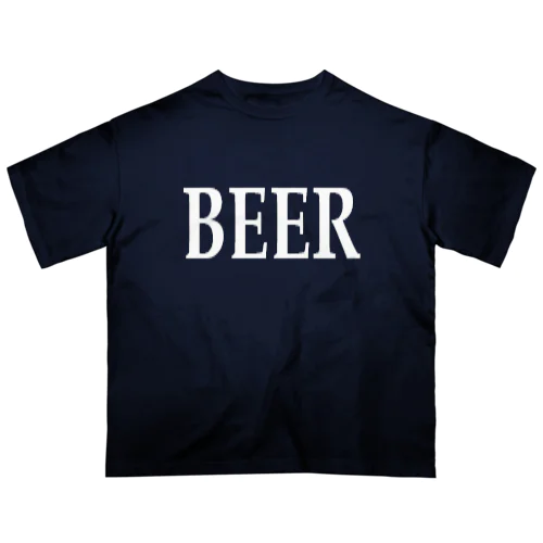 ビール　BEER　🍺　酒 Oversized T-Shirt
