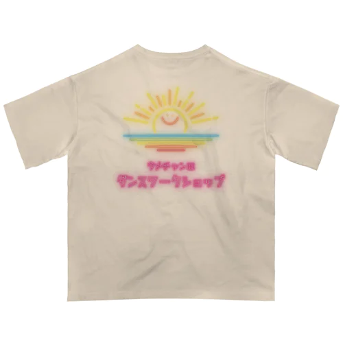 ウメチャンのダンスワークショップTシャツ Oversized T-Shirt